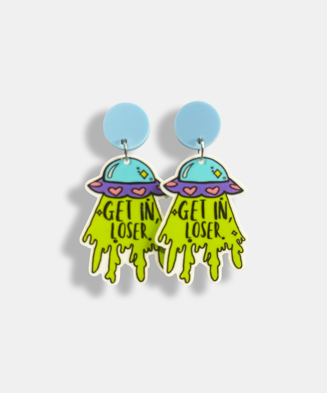 UFO ABDUCTION, GET IN LOSER EARRINGS